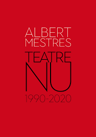 Teatre nu | 9788412360691 | Mestres, Albert