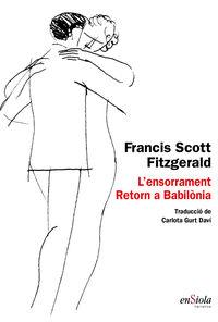 L'ensorrament / Retorn a Babilònia | 9788494860799 | SCOTT FITZGERALD,FRANCIS