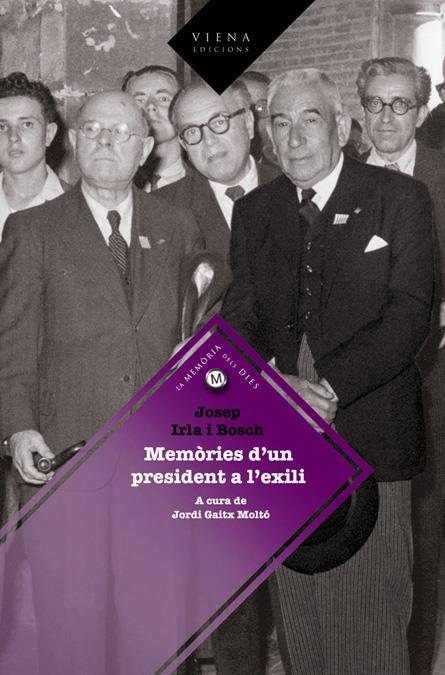 Memòries d'un president a l'exili | 9788483305843 | Irla i Bosch, Josep