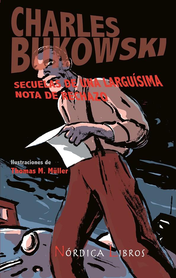 Secuelas de una larguísima nota de rechazo | 9788493669522 | Bukowski, Charles