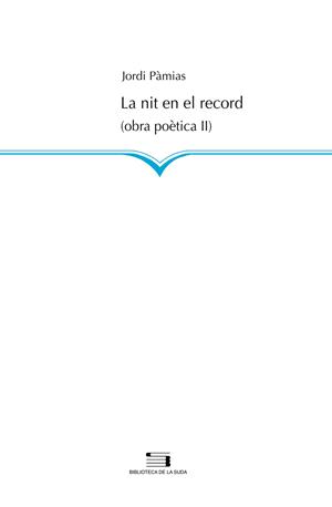 La nit en el record | 9788497794503 | Pàmias, Jordi