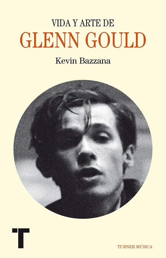 Vida y arte de Glenn Gould | 9788416354191 | Bazzana, Kevin