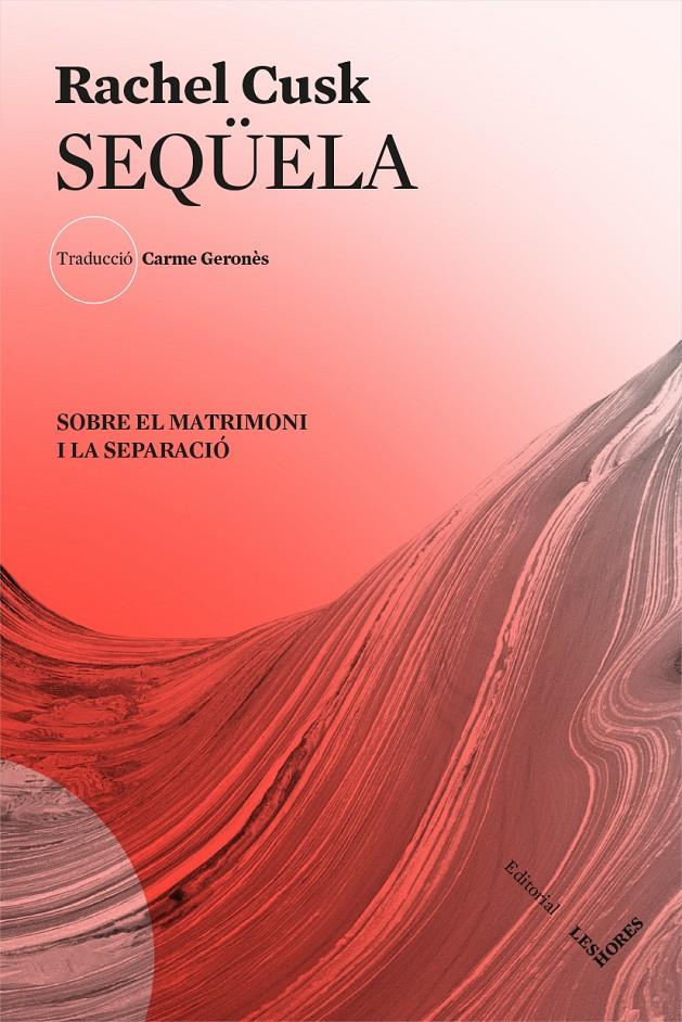 Seqüela | 9788412168617 | Cusk, Rachel