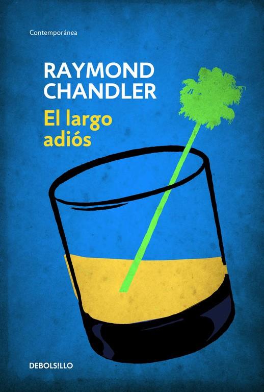 El largo adiós | 9788490622520 | CHANDLER, RAYMOND