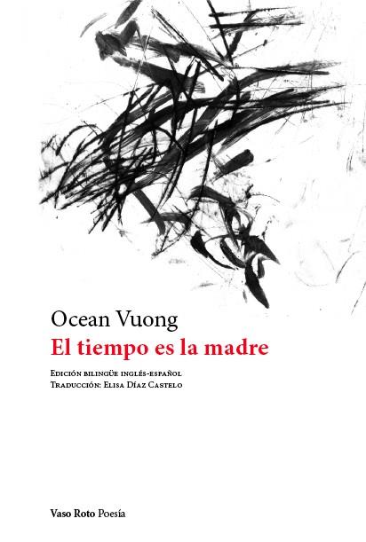 El tiempo es la madre | 9788419693006 | Vuong, Ocean