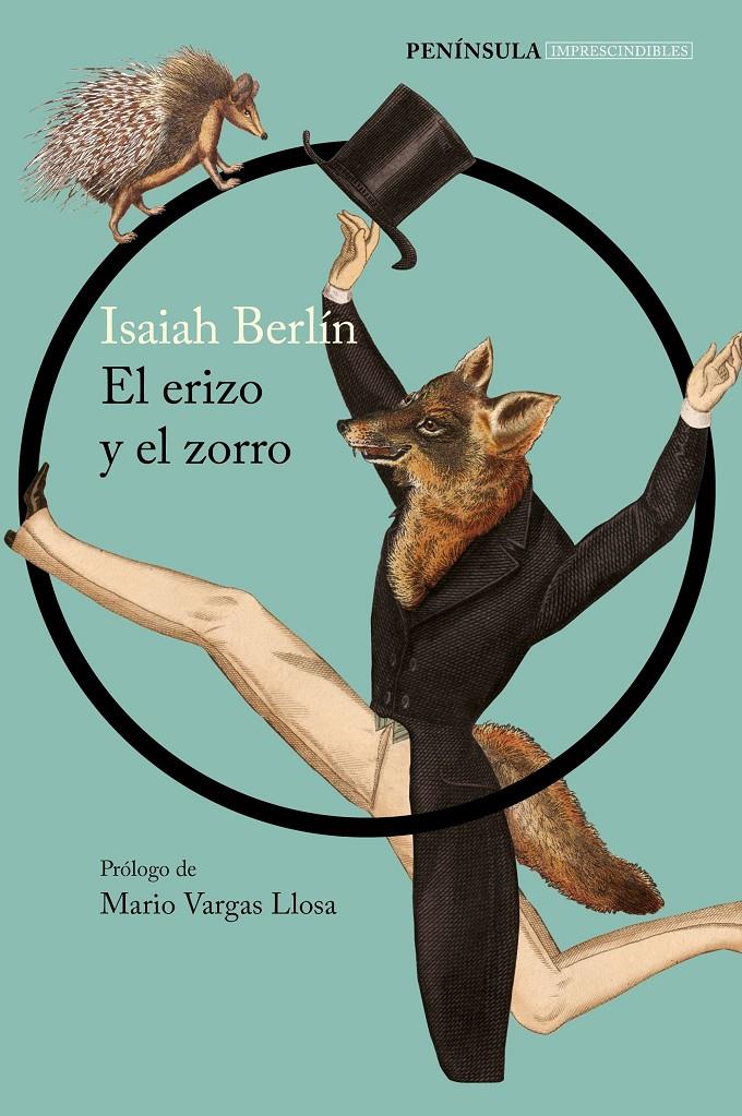 El erizo y el zorro | 9788499424262 | Isaiah Berlin