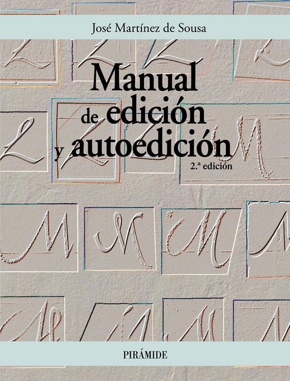 Manual de edición y autoedición | 9788436819311 | Martínez de Sousa, José