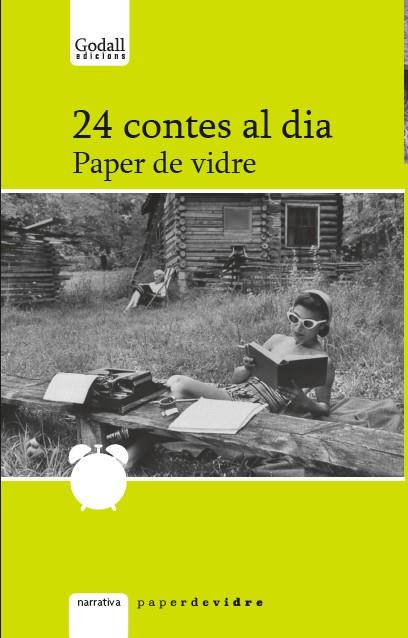 24 contes al dia | 9788494840739 | Batet Boada, Monica/Caum Julio, Carme/Duran, Miquel/Dobitxin Ivanovitx, Leonid/Erra Macia, Ramon/Gar