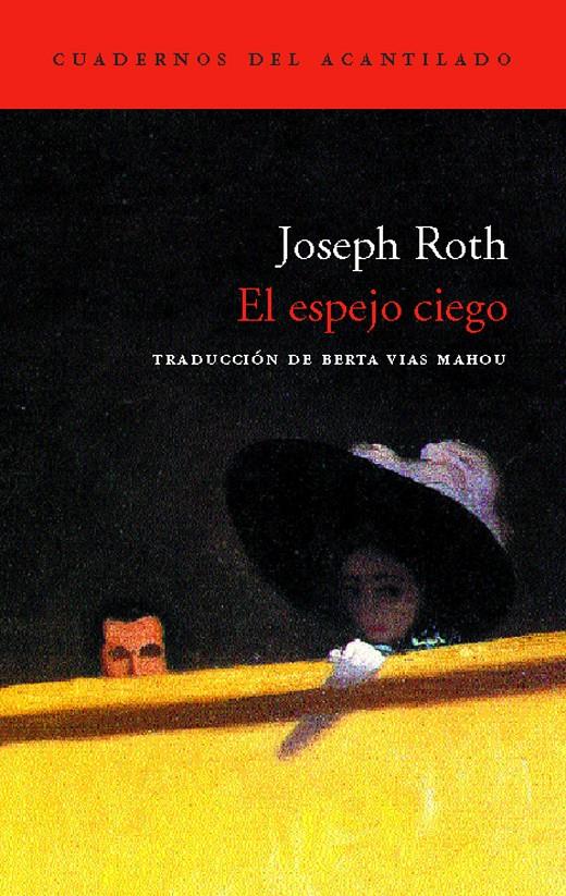 El espejo ciego | 9788496489103 | Roth, Joseph