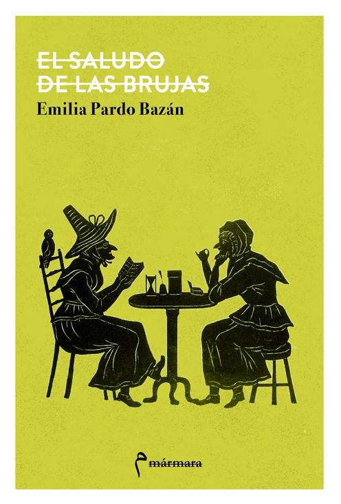 El saludo de las brujas | 9788412245820 | Pardo Bazán, Emilia