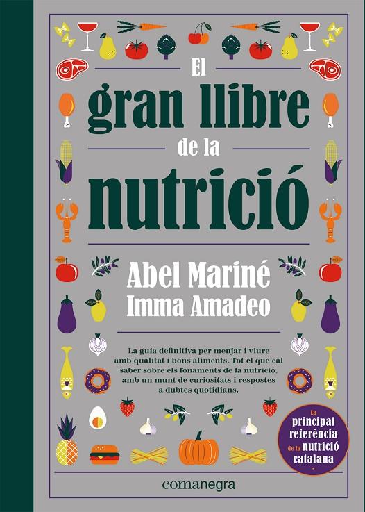 El gran llibre de la nutrició | 9788418857560 | Mariné, Abel/Amadeo, Imma