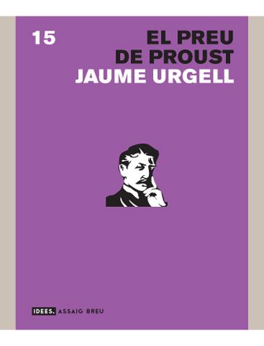 El preu de Proust | 9788496521520 | Urgell i Ibáñez, Jaume