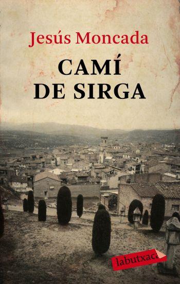 Camí de sirga | 9788499300566 | Moncada, Jesús