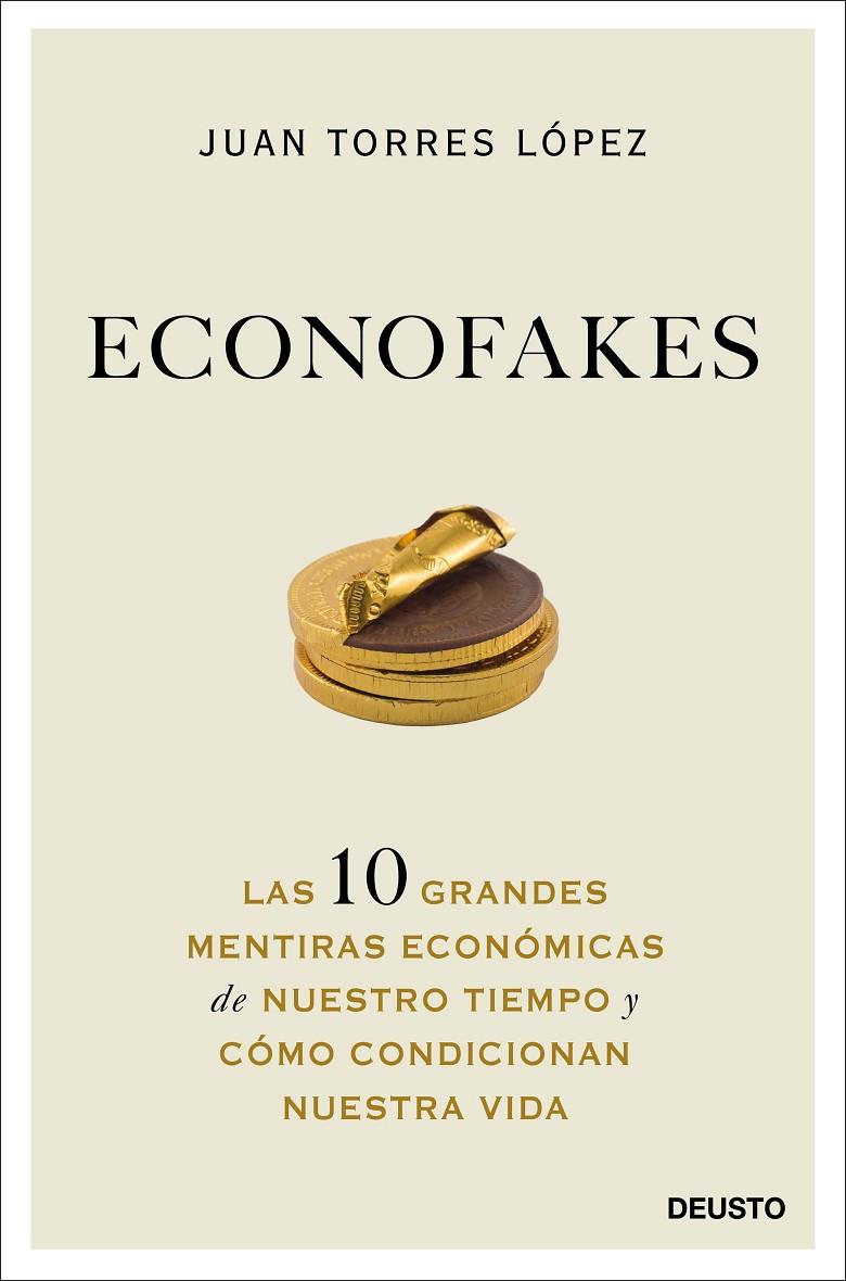 Econofakes | 9788423432813 | Torres López, Juan