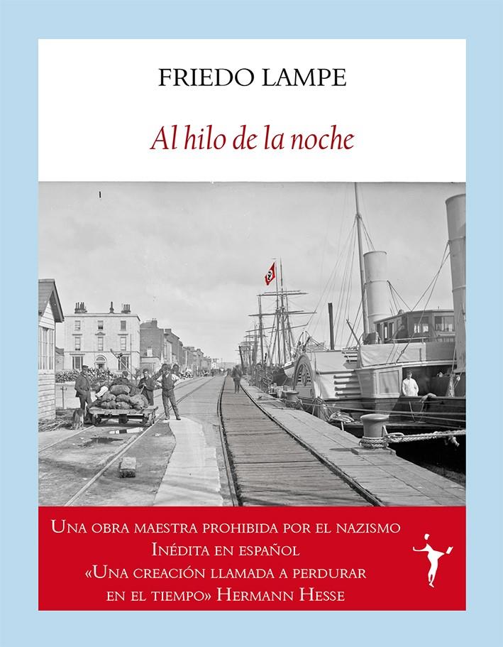 Al hilo de la noche | 9788412097962 | Lampe, Friedo