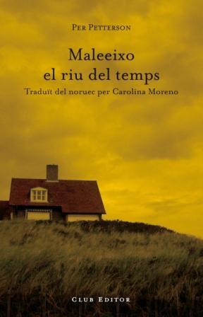 Maleeixo el riu del temps | 9788473291453 | Petterson, Per