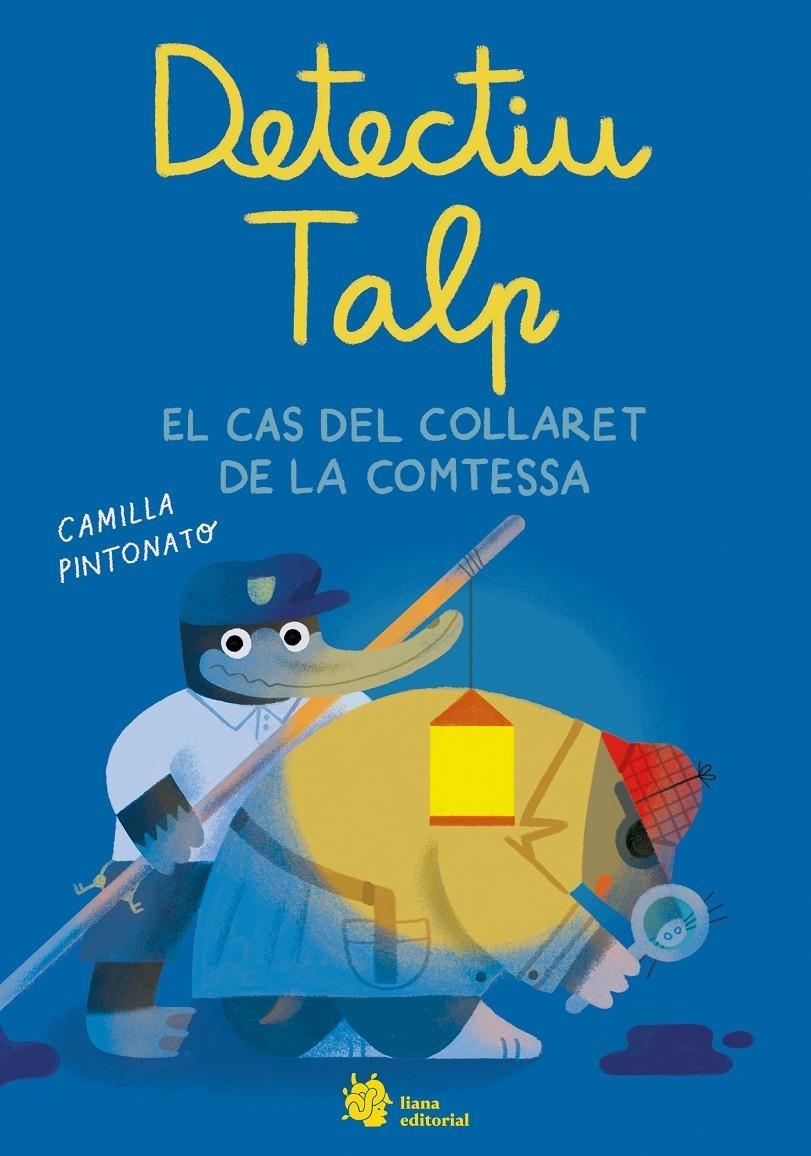 El Detectiu Topo i el collaret de la comtessa | 9788410158184 | Pintonato, Camilla