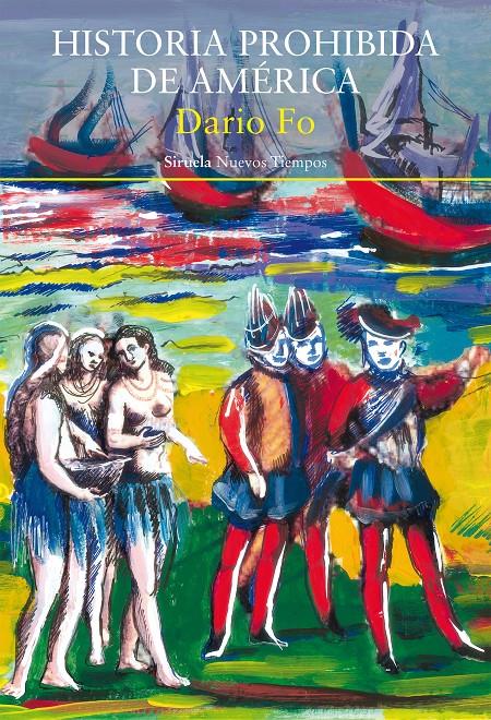 Historia prohibida de América | 9788418245558 | Fo, Dario