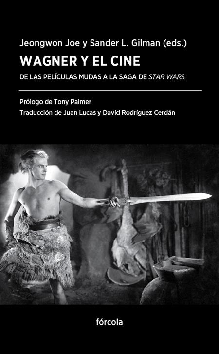 Wagner y el cine | 9788416247615 | Joe, Jeongwon/Gilman, Sander L.