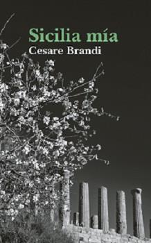 Sicilia mía | 9788494366635 | Brandi, Cesare