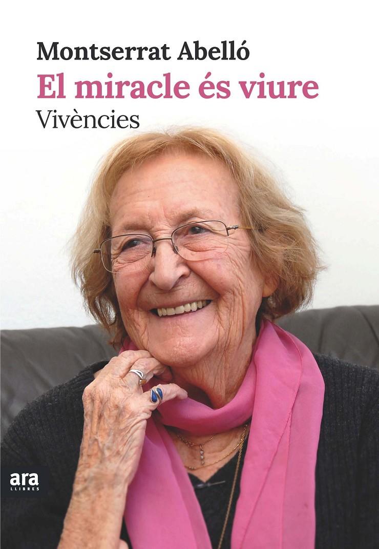 El miracle és viure | 9788415642855 | Abelló i Soler, Montserrat