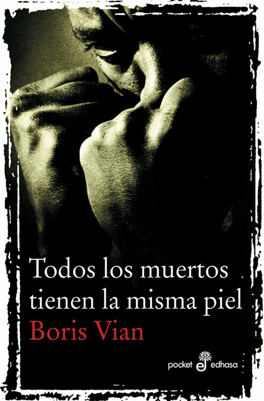 Todos los muertos tienen la misma piel | 9788435015981 | Vian, Boris