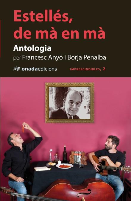 Estellés, de mà en mà | 9788415896340 | Añó Ferrer, Francesc/Penalba Català, Borja