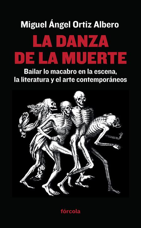 La danza de la muerte | 9788416247400 | Ortiz Albero, Miguel Ángel