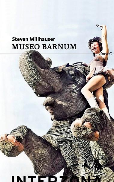 Museo Barnum | 9789877900156 | Millhauser, Steven