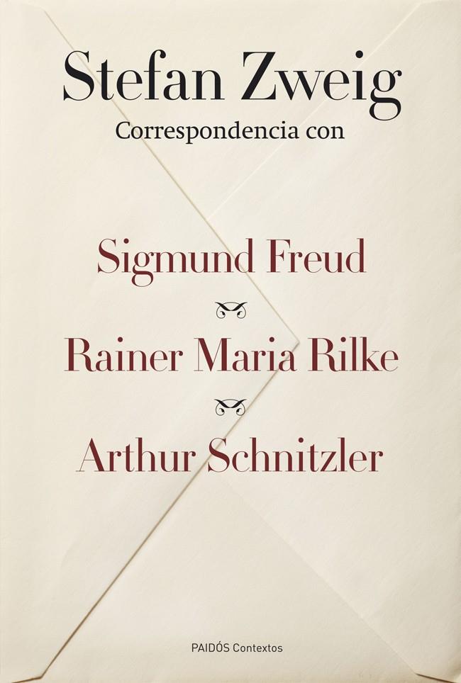 Correspondencia con Sigmund Freud, Rainer Maria Rilke y Arthur Schnitzler | 9788449326738 | Stefan Zweig