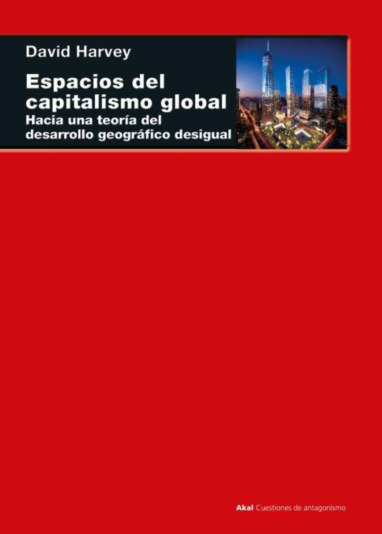 Espacios del capitalismo global | 9788446050292 | Harvey, David