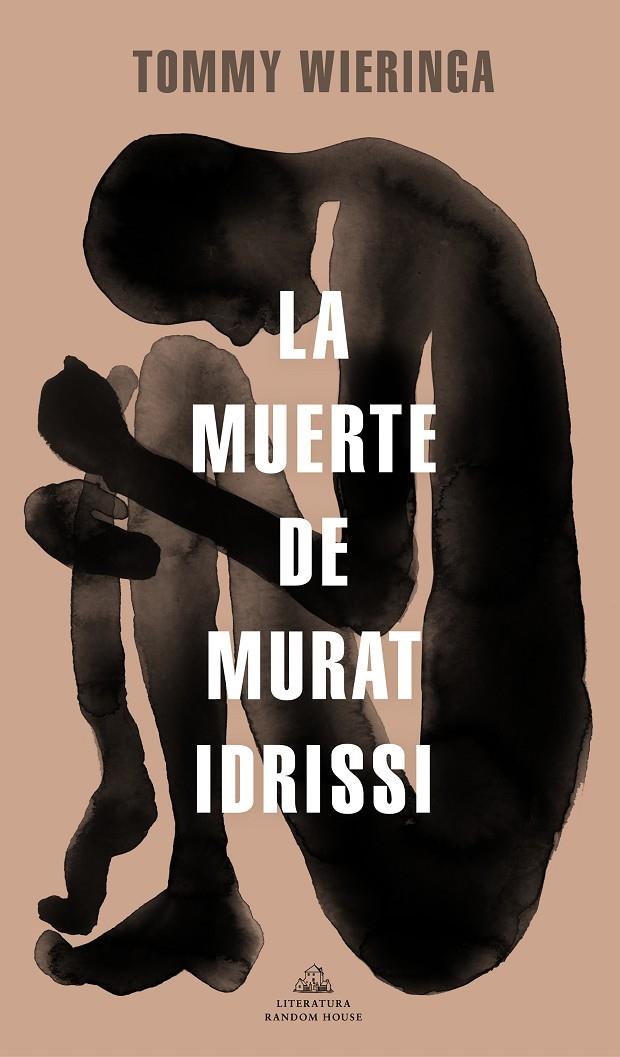 La muerte de Murat Idrissi | 978-84-397-3740-7 | Wieringa, Tommy