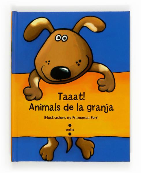 C-TAAAT! ANIMALS DE LA GRANJA | 9788466134200 | Ferri, Francesca