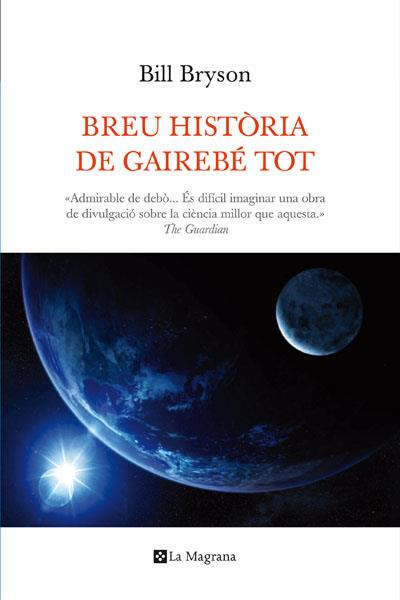 Breu història de gairebé tot | 9788482648798 | Bryson, Bill