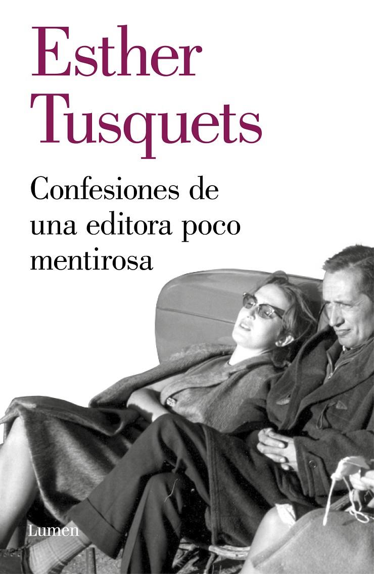 Confesiones de una editora poco mentirosa | 9788426405722 | Tusquets, Esther