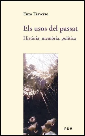 Els usos del passat | 9788437064383 | Traverso, Enzo