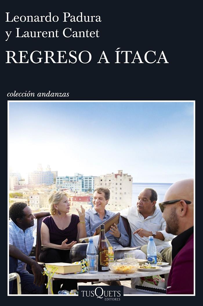 Regreso a Ítaca | 9788490662649 | Leonardo Padura/Laurent Cantet