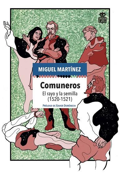 Comuneros: El rayo y la semilla (1520-1521) | 9788416537839 | Martínez García, Miguel