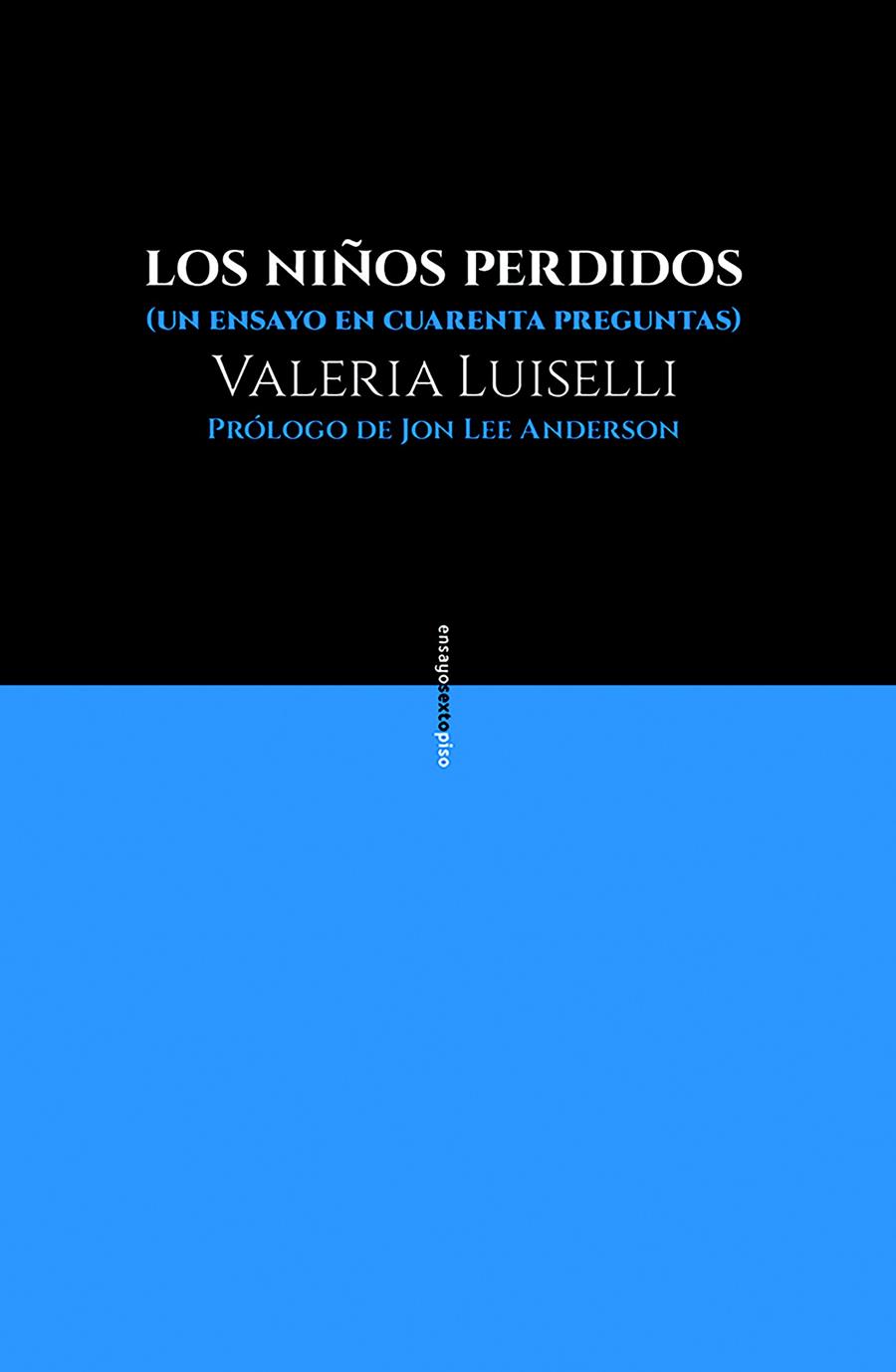 Los niños perdidos | 9788416677481 | Luiselli, Valeria