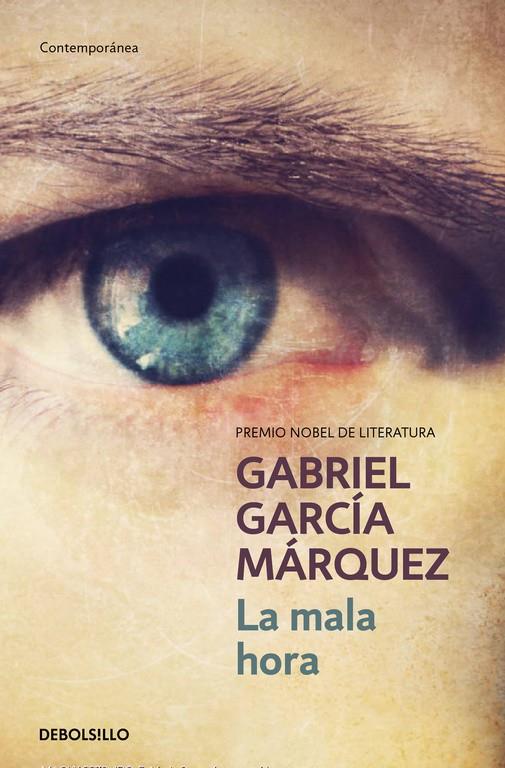 La mala hora | 9788497592390 | Gabriel García Márquez
