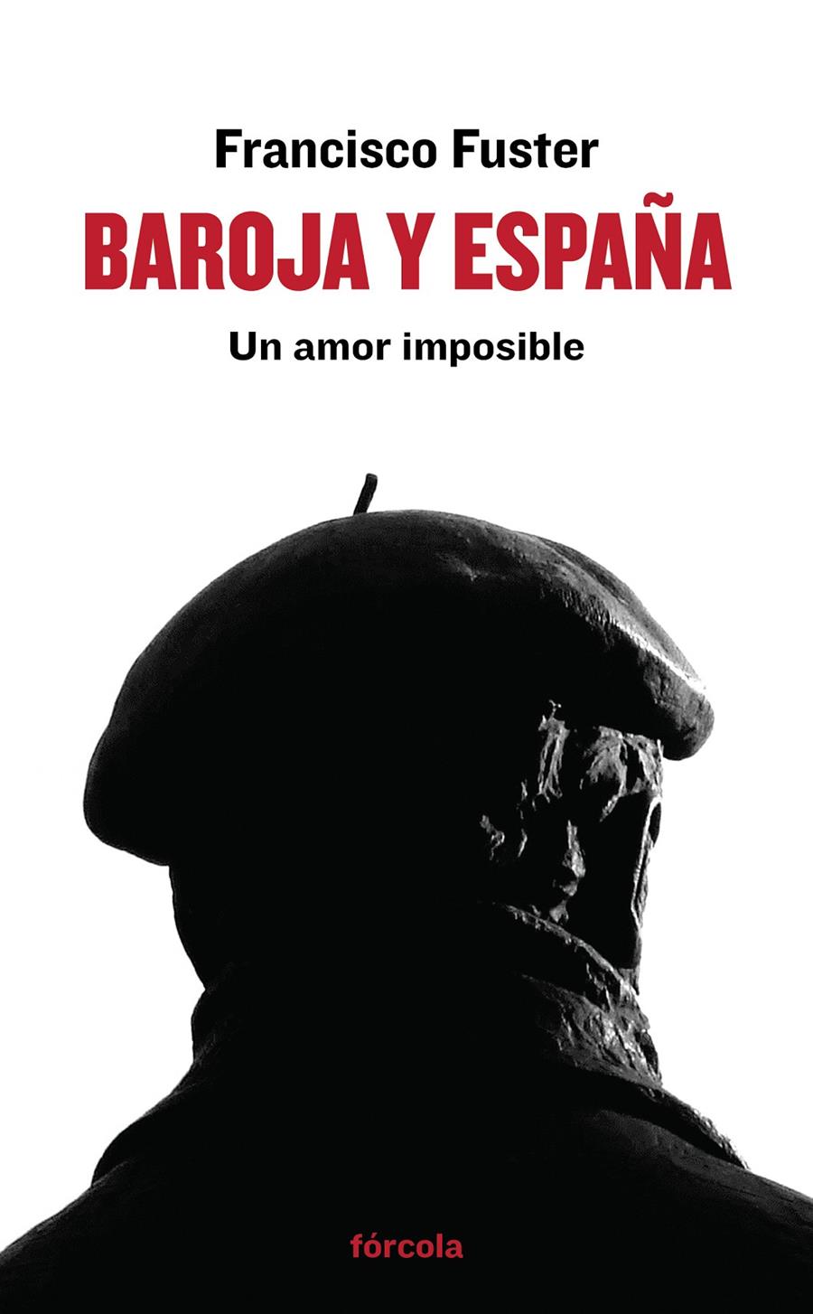 Baroja y España | 9788415174974 | Fuster García (1984-), Francisco