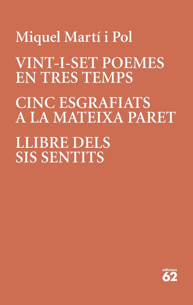 Vint-i-set poemes en tres temps · Cinc esgrafiats a la mateixa paret | 9788429779196 | Martí I Pol, Miquel