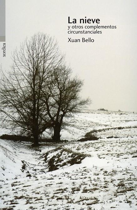 La nieve y otros complementos circunstanciales | 9788496457768 | Bello, Xuan