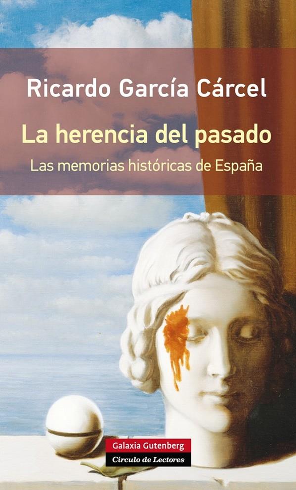 La herencia del pasado - Rústica | 9788416072019 | García Cárcel, Ricardo