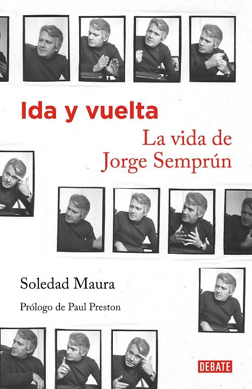 Ida y vuelta. La vida de Jorge Semprún | 9788419642035 | Maura, Soledad