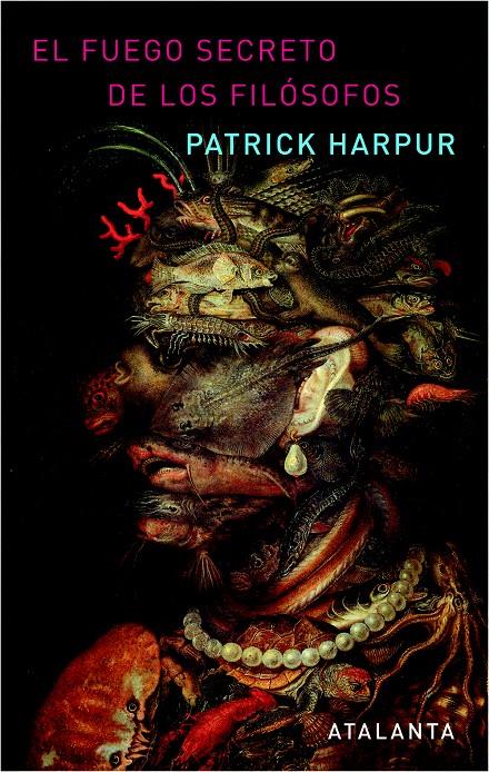 El fuego secreto de los filósofos. 3ª edición | 9788493778422 | Harpur, Patrick