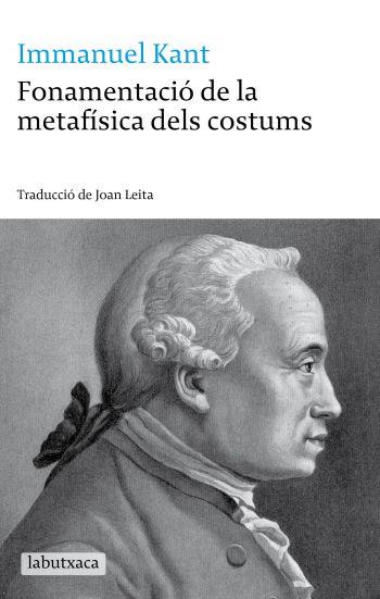 Fonamentació de la metafísica dels costums | 9788499300030 | Kant, Immanuel
