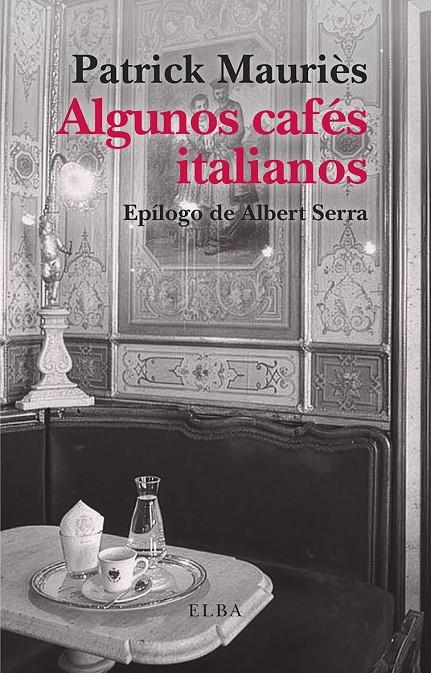Algunos cafés italianos | 9791399013481 | Mauriès, Patrick