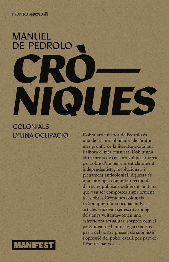 CRONIQUES COLONIALS. CRONIQUES D'UNA OCUPACIO - CA | 9788410344129 | De Pedrolo, Manuel