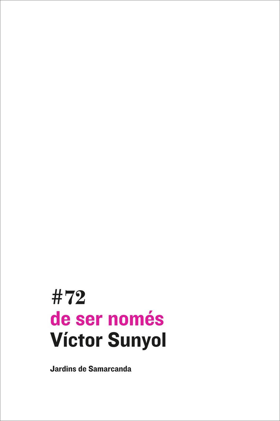 de ser només | 9788497665100 | Víctor Sunyol